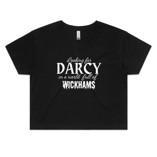 Looking for Darcy in a world full of Wickhams - Women's Crop Tee - Black